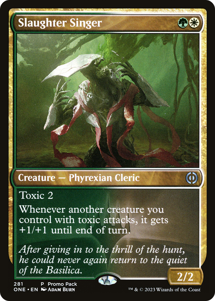 Slaughter Singer (Promo Pack) [Phyrexia: All Will Be One Promo Pack]