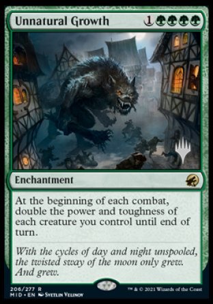 Unnatural Growth (Promo Pack) [Innistrad: Midnight Hunt Promo Pack]