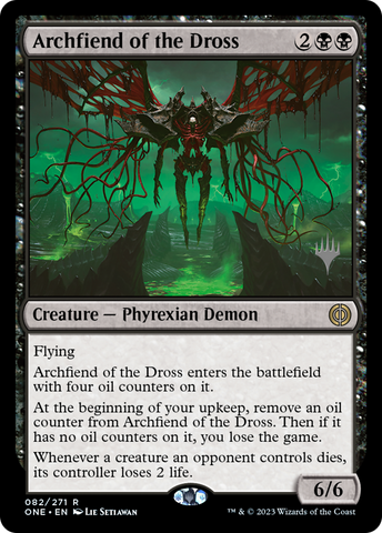 Archfiend of the Dross (Promo Pack) [Phyrexia: All Will Be One Promo Pack]