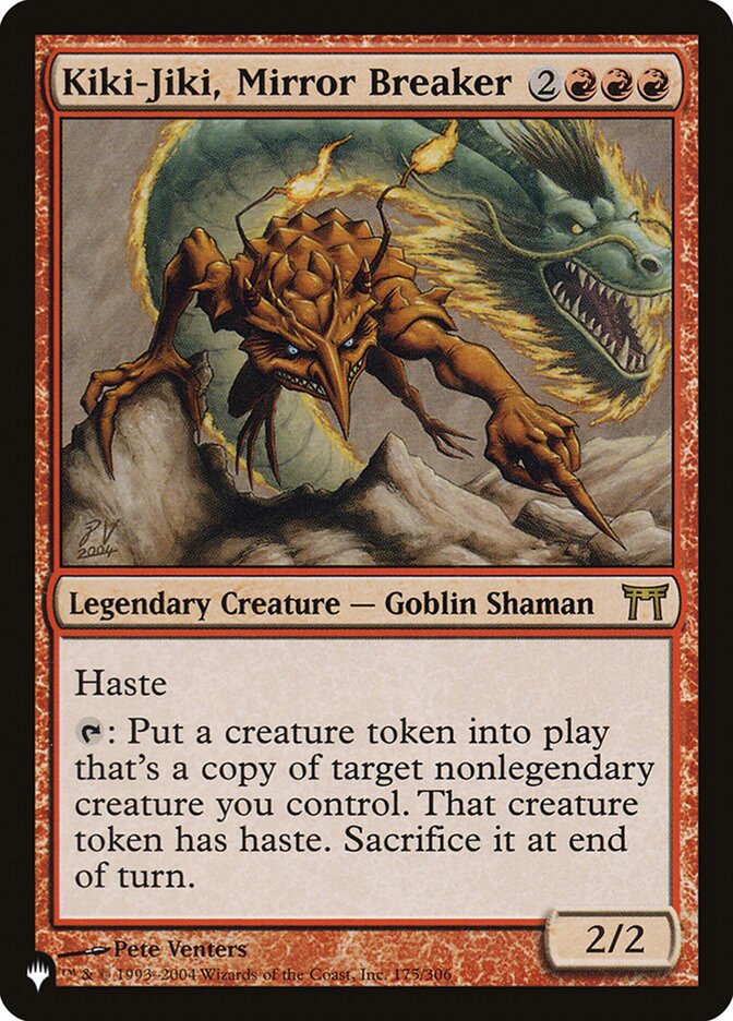 Kiki-Jiki, Mirror Breaker (CHK) [The List]