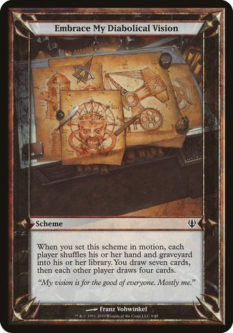 (Oversized Schemes) Embrace My Diabolical Vision [Archenemy Schemes]