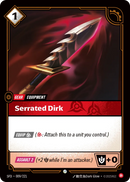 front of card Serrated Dirk [Organized Play Promos] 