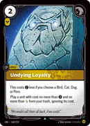 front of card Undying Loyalty [Organized Play Promos] 