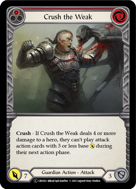 Crush the Weak (Red) [U-CRU032] (Crucible of War Unlimited) Unlimited Rainbow Foil