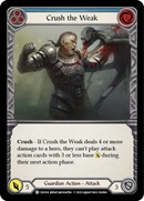 Crush the Weak (Blue) [CRU034] (Crucible of War) 1st Edition Rainbow Foil
