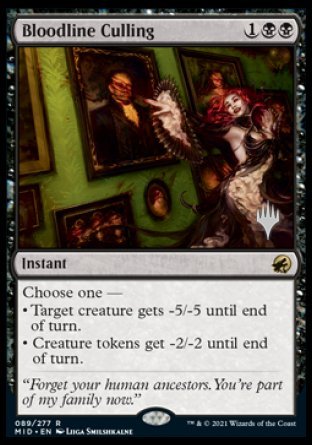 Bloodline Culling (Promo Pack) [Innistrad: Midnight Hunt Promo Pack]