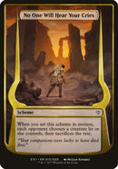 (Oversized Schemes) No One Will Hear Your Cries [Archenemy: Nicol Bolas Schemes]
