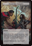 (Oversized Scheme) Choose Your Champion (Full Art) [Duskmourn: Archenemy]