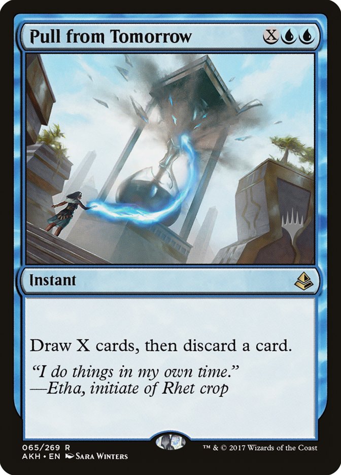 Pull from Tomorrow (Promo Pack) [Amonkhet Promo Pack]
