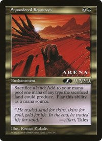 (Oversized) Squandered Resources [Oversize Cards]