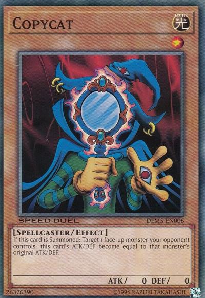 Copycat [DEM5-EN006] (Promo) Common