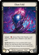 Ebon Fold [U-MON188-RF] (Monarch Unlimited) Unlimited Rainbow Foil