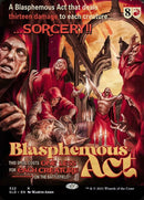 Blasphemous Act (322) [Secret Lair Drop Series]