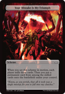 (Oversized Scheme) Your Mistake Is My Triumph (Full Art) [Duskmourn: Archenemy]