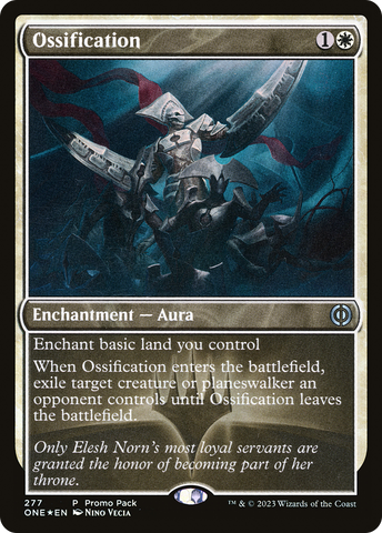Ossification (Promo Pack) [Phyrexia: All Will Be One Promo Pack]