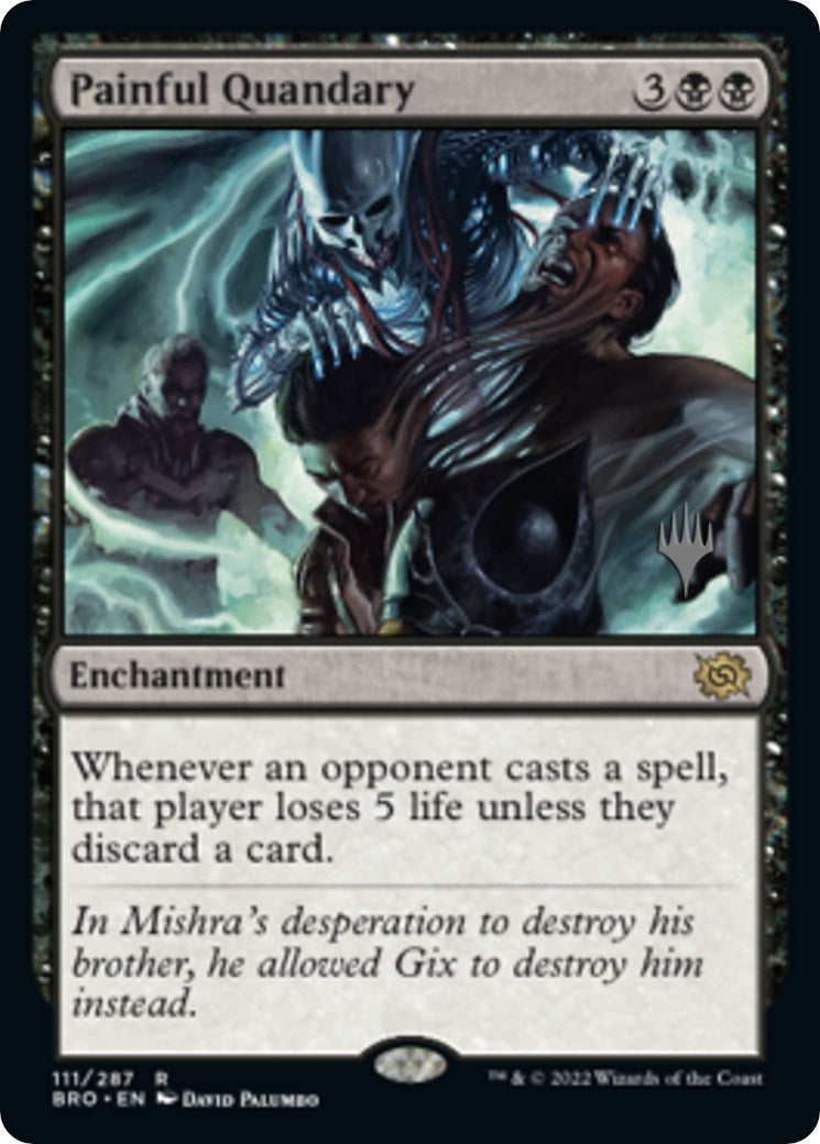 Painful Quandary (Promo Pack) [The Brothers' War Promo Pack]
