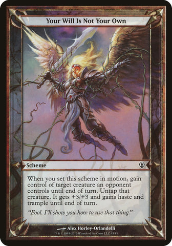 (Oversized Schemes) Your Will Is Not Your Own [Archenemy Schemes]