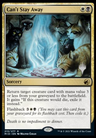 Can't Stay Away (Promo Pack) [Innistrad: Midnight Hunt Promo Pack]