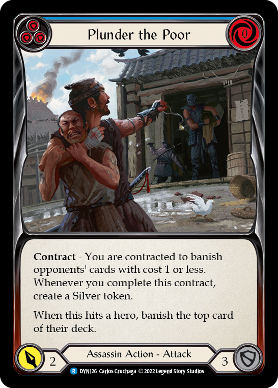 Plunder the Poor (Blue) [DYN126] (Dynasty) Rainbow Foil