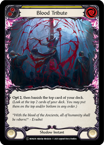 Blood Tribute (Yellow) [U-MON216-RF] (Monarch Unlimited) Unlimited Rainbow Foil