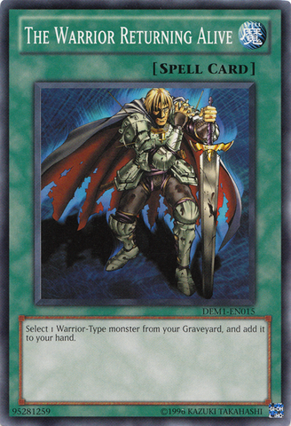 The Warrior Returning Alive [DEM1-EN015] (Promo) Common