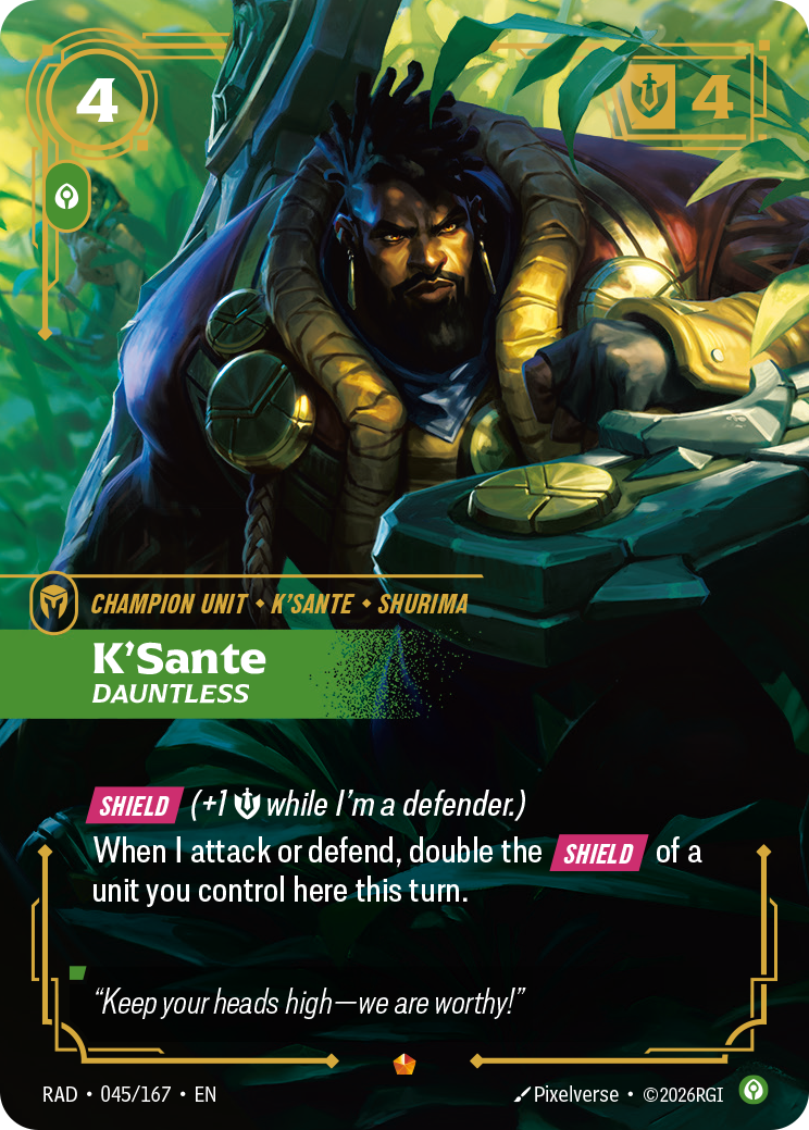 front of card K'Sante, Dauntless [Radiance] 045/167