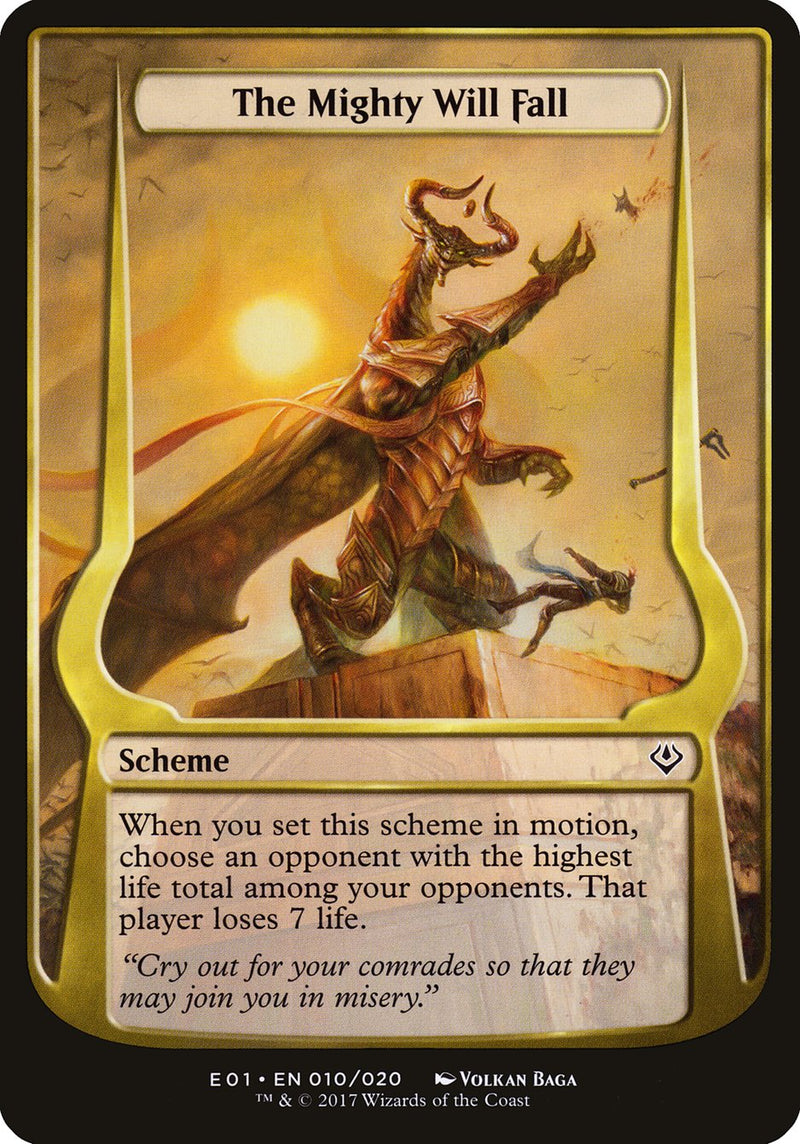 (Oversized Schemes) The Mighty Will Fall [Archenemy: Nicol Bolas Schemes]