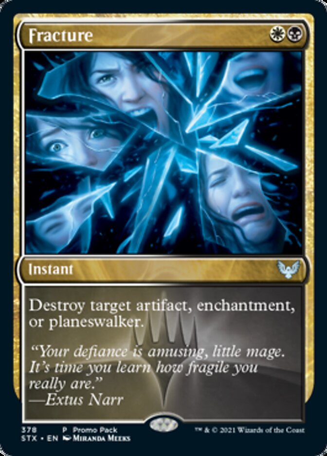 Fracture (Promo Pack) [Strixhaven: School of Mages Promo Pack]