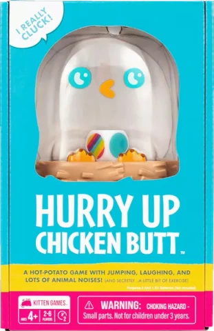 Hurry Up Chicken Butt