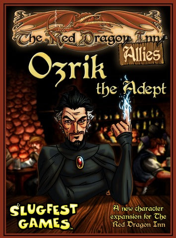 The Red Dragon Inn: Allies - Ozrik the Adept