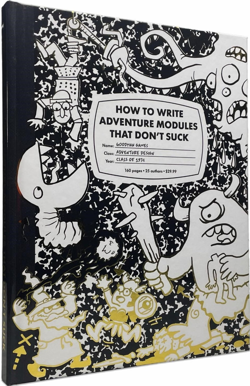 How to Write Adventure Modules That Don't Suck (Hardcover)