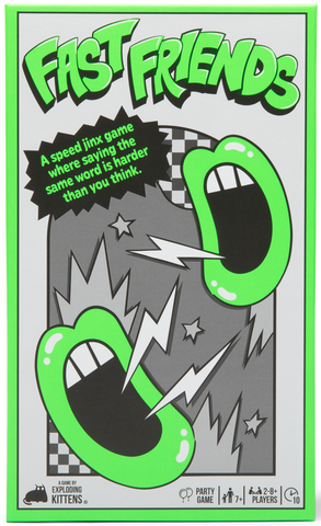 Fast Friends