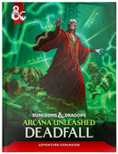 Dungeons & Dragons: Arcana Unleashed - Deadfall