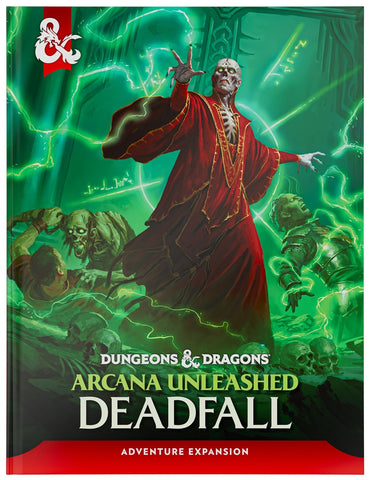 Dungeons & Dragons: Arcana Unleashed - Deadfall